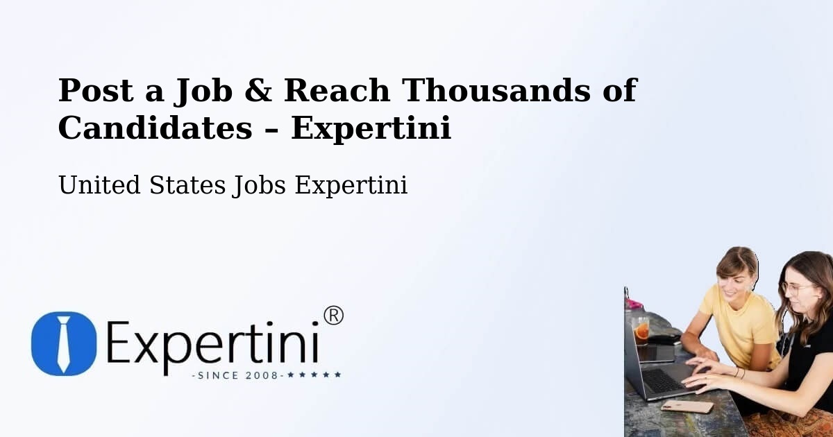 Post a Job in Cameron County – Hire the Right Talent - Cameron County, United States Jobs Expertini