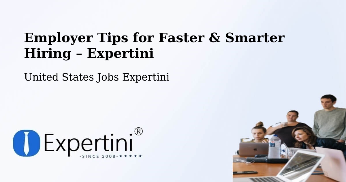 Employer Tips for Hiring & Recruitment – Cameron County - Cameron County, United States Jobs Expertini