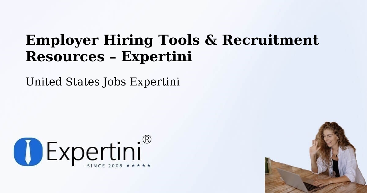 Employer Hiring Tools & Recruitment Resources – Cameron County - Cameron County, United States Jobs Expertini