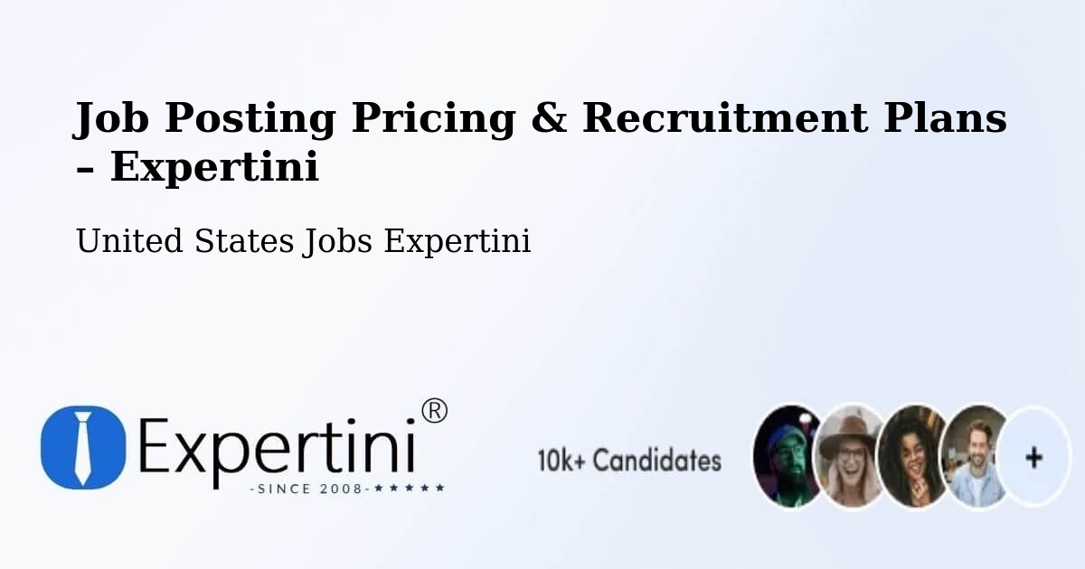 Job Posting Pricing & Recruitment Plans – Cameron County - Cameron County, United States Jobs Expertini